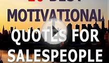 Motivational Quotes for Salespeople - 10 Best Motivational