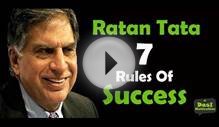 Ratan Tata 7 rules of Success | Indian Business Leader
